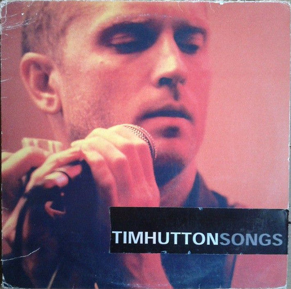 Tim Hutton - Songs - Used Vinyl Record 12"