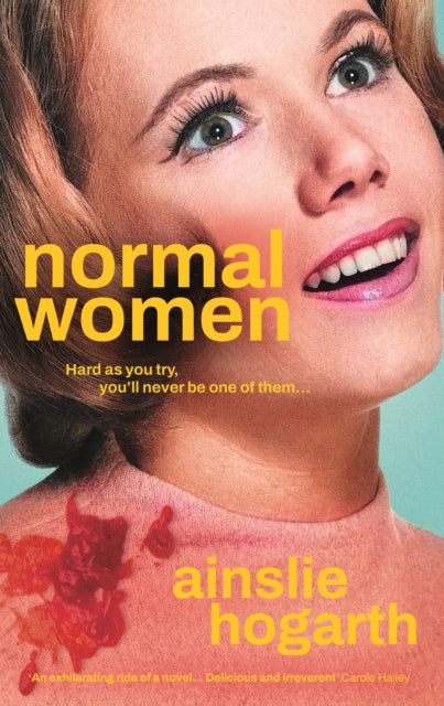 Ainslie Hogarth - Normal Women - Hardback