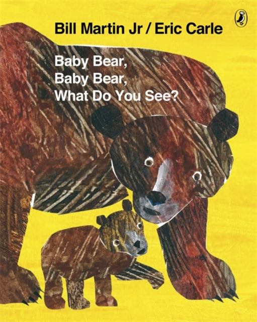 Bill Jr. Martin - Baby Bear, Baby Bear, What do you See? - Paperback