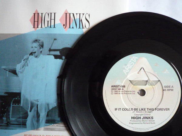 High Jinks - If It Could Be Like This Forever - Used Vinyl Record 7"