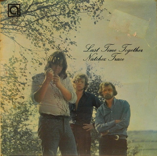 Natchez Trace - Last Time Together - Used Vinyl Record