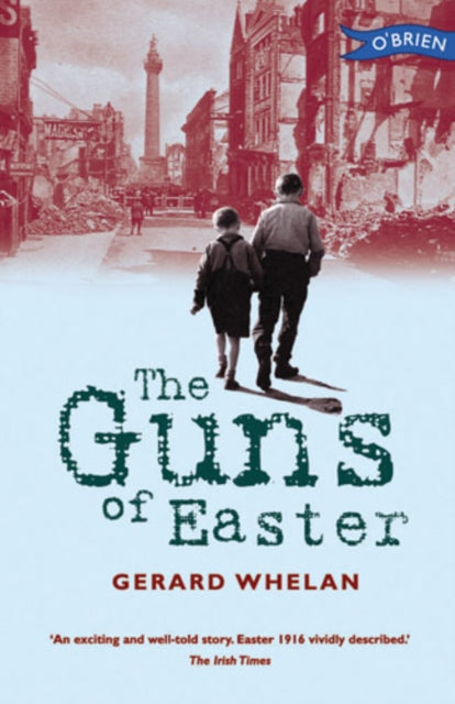 Gerard Whelan - Guns of Easter - Paperback