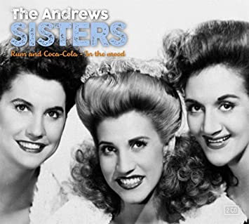 ANDREW SISTERS - IN THE MOOD & RUM AND COCA-COLA - CD ALBUM
