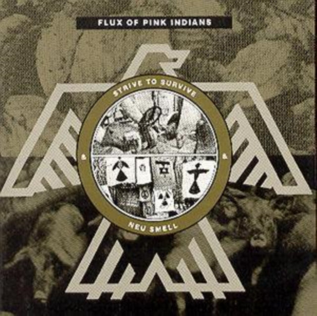 FLUX OF PINK INDIANS - STRIVE & NEU SMELL - CD ALBUM