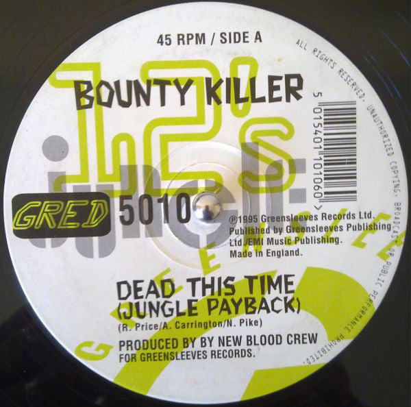 Bounty Killer - Dead This Time (Jungle Payback) / New Blood Spilt (Dr