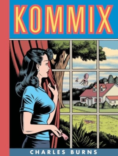 Charles Burns - Kommix - New Hardback