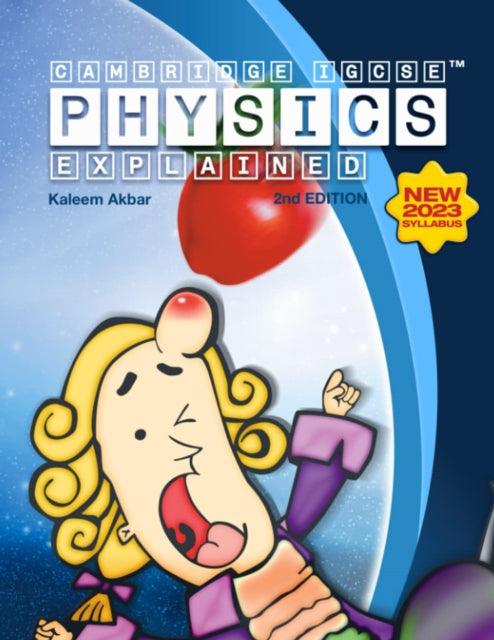 Kalem Akbar - Cambridge IGCSE Physics Explained : Colour Version - Pap
