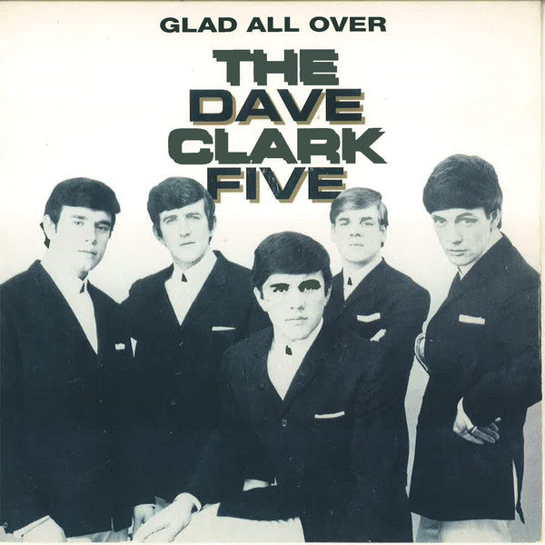 Dave Clark Five - Glad All Over - Used Vinyl Record 7"