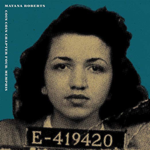 MATANA ROBERTS - COIN COIN CHAPTER FOUR: MEMPHIS - Vinyl Record VL