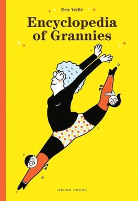 Eric Veille - Encyclopedia of Grannies - Hardback