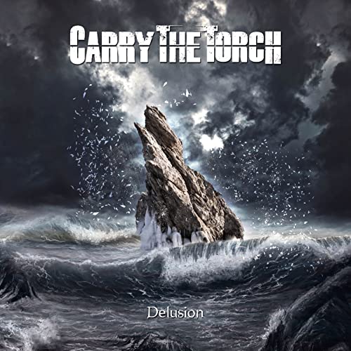 CARRY THE TORCH - DELUSION - CDD