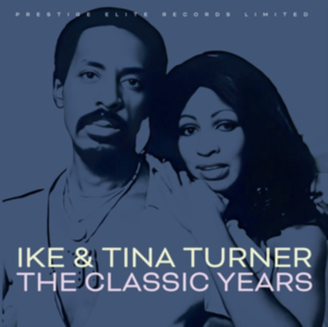 Ike and Tina Turner - Classic Years - New CD
