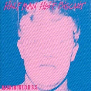 Half Man Half Biscui - Back In The D.H.S.S. / The Trumpton Riots E.P. -
