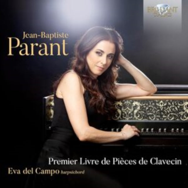 EVA DEL CAMPO - JEAN-BAPTISTE PARANT: PREMIER LIVRE DE PIECES DE CLAVECI