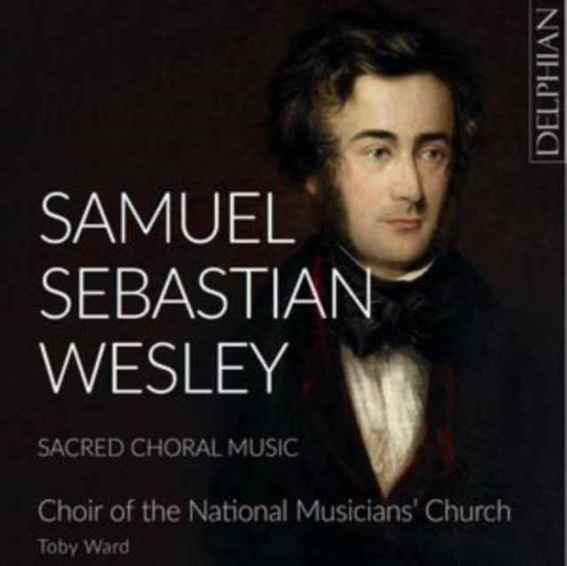 CHOIR OF HOLY SEPULC - SAMUEL WESLEY SACRED CHORAL M - CD