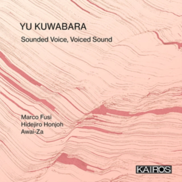 Yu Kuwabara - Sounded Voice, Voiced Sound - CD