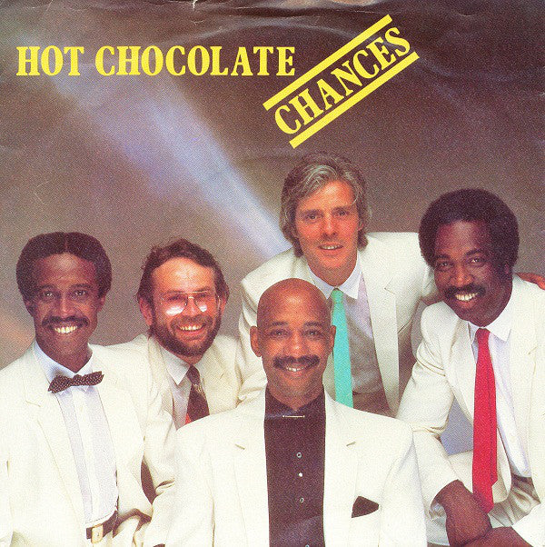Hot Chocolate - Chances - Used Vinyl Record 7"