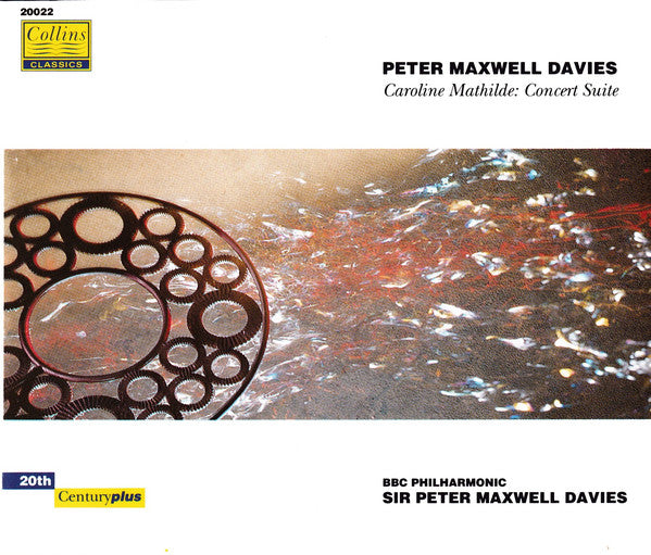 Peter Maxwell Davies - Caroline Mathilde: Concert Suite From Act I Of