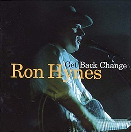 HYNES RON - GET BACK CHANGE - CD