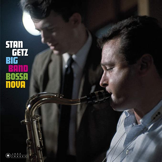 STAN GETZ - BIG BAND BOSSA NOVA & JAZZ SAMBA - CD ALBUM