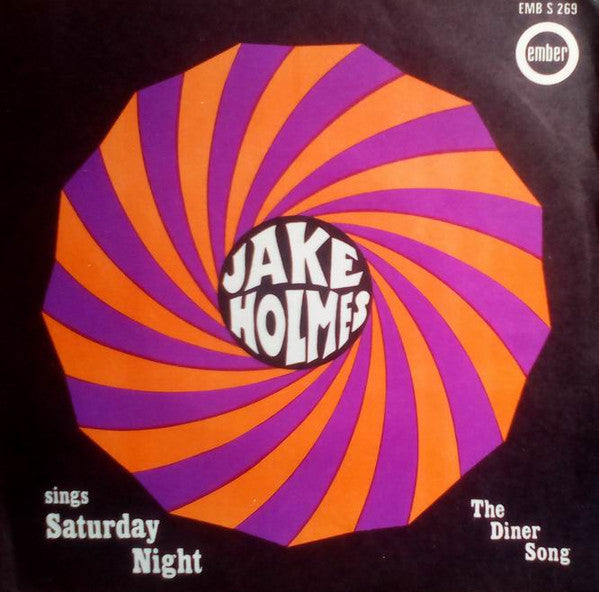 Jake Holmes - Saturday Night / The Diner Song - Used Vinyl Record 7"