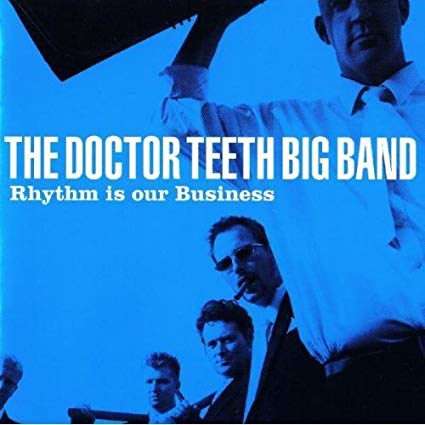 Doctor Teeth Big Ban - Rhythm Is Our Business - CD