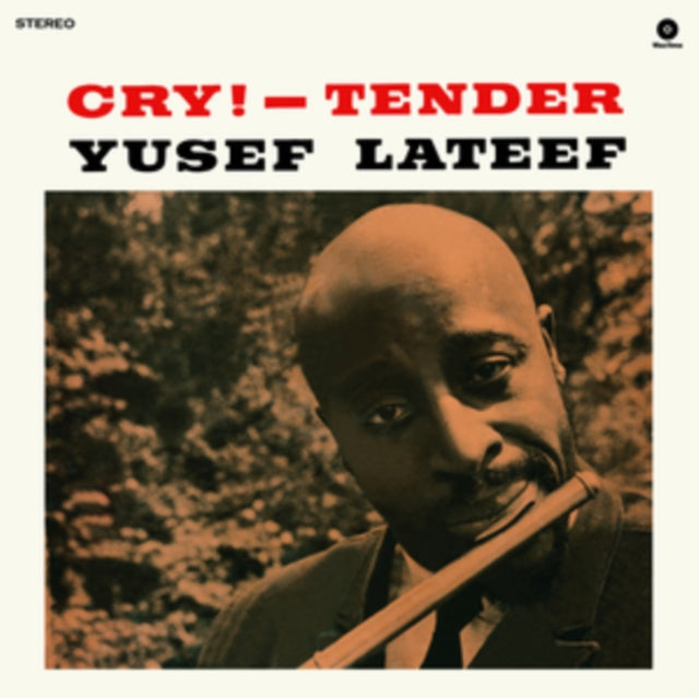 YUSEF LATEEF - Cry! - Tender (Limited Edition) (+2 Bonus Tracks) - Vin