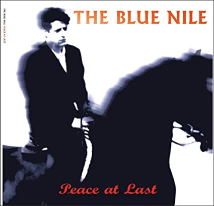 BLUE NILE - PEACE AT LAST - Vinyl Record