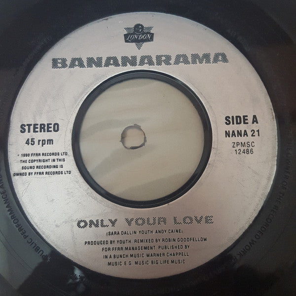 Bananarama - Only Your Love - Used Vinyl Record 7"