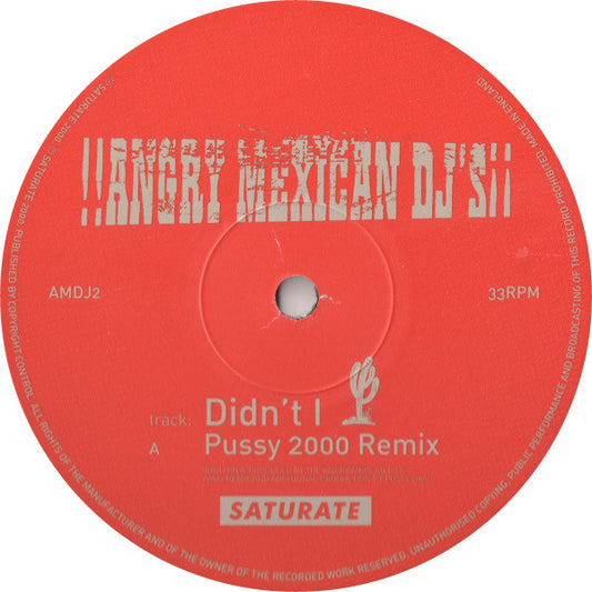 Angry Mexican DJs - Didn't I - Used Vinyl Record 12"