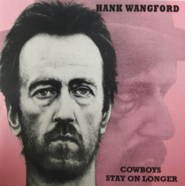 WANGFORD HANK - COWBOYS STAY ON LONGER - CD