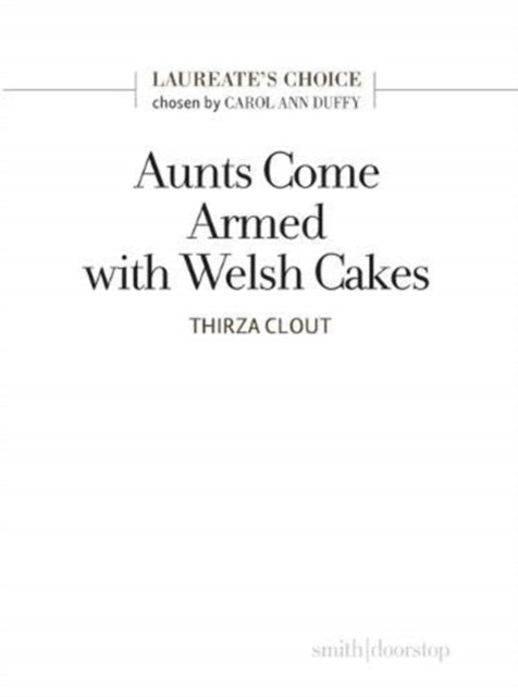 Thirza Clout - Aunts Come Armed with Welsh Cakes - Paperback