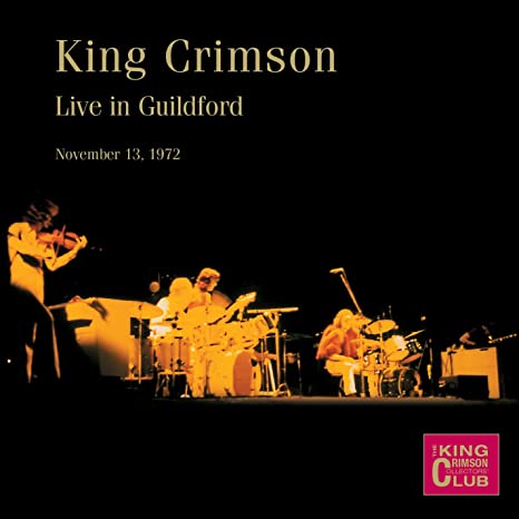 King Crimson - Live in Guildford November 13th 1972 - CD