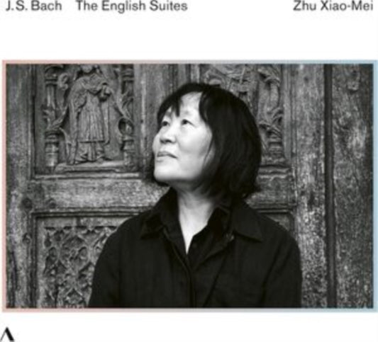 ZHU XIAO-MEI - BACH - THE ENGLISH SUITES - CD