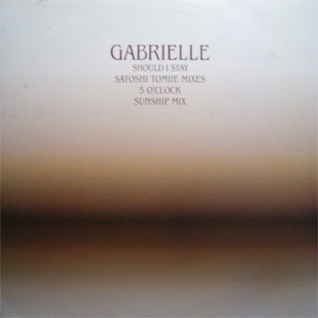 Gabrielle - Should I Stay / 5 O'Clock - Used Vinyl Record 12"