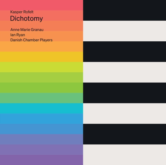 DANISH CHAMBER PLAYE - ROFELTDICHOTOMY - CD