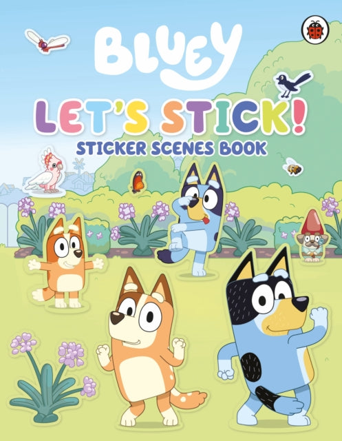 Bluey - : Let's Stick! : Sticker Scenes Book - Paperback