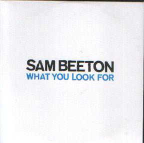 Sam Beeton - What You Look For - Used CD