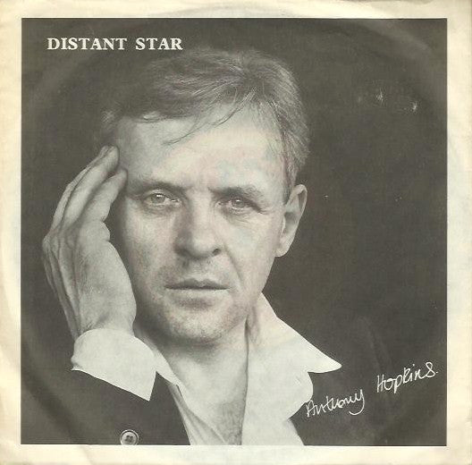 Anthony Hopkins - Distant Star - Used Vinyl Record 7"