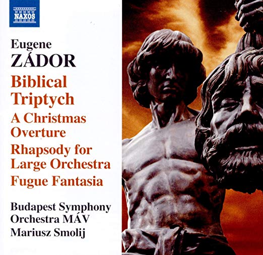 Eugene Zador - Eugene Zádor: Biblical Triptych/A Christmas Overture/...