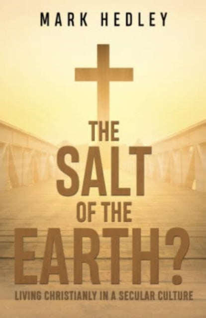Mark Hedley - Salt of the Earth? - Paperback