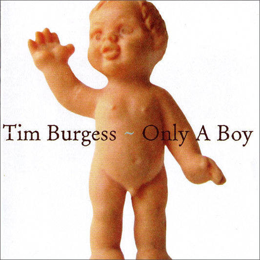 im Burgess - Only A Boy - Used CD