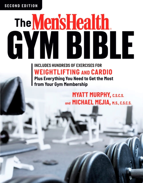 Myatt Murphy - Men's Health Gym Bible (2nd edition) - Paperback