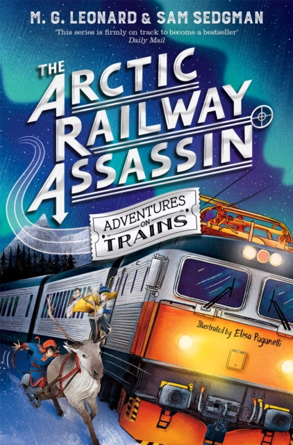 Sam Sedgman - Arctic Railway Assassin - Paperback