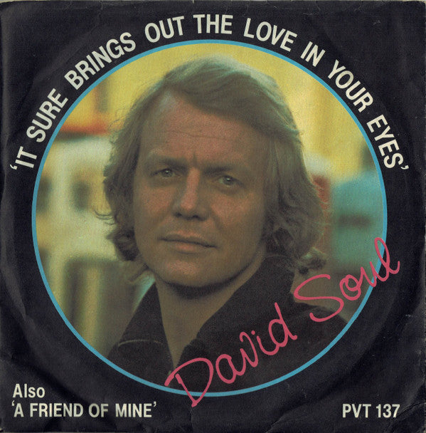 David Soul - It Sure Brings Out The Love In Your Eyes - Used Vinyl Re
