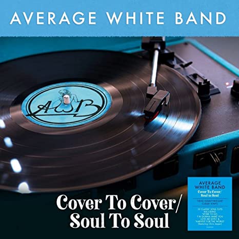 AVERAGE WHITE BAND - COVER TO COVER / SOUL TO SOUL - Vinyl Record lp