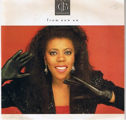 Jaki Graham - From Now On - Used Vinyl Record 7"