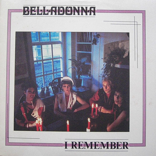 Belladonna - I Remember - Used Vinyl Record 7"