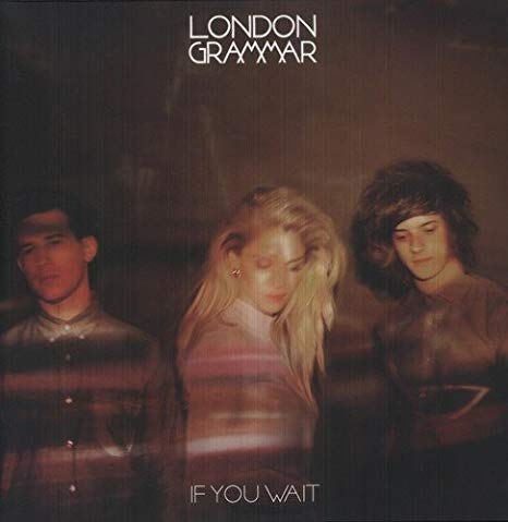 London Grammar - If You Wait - Vinyl Record