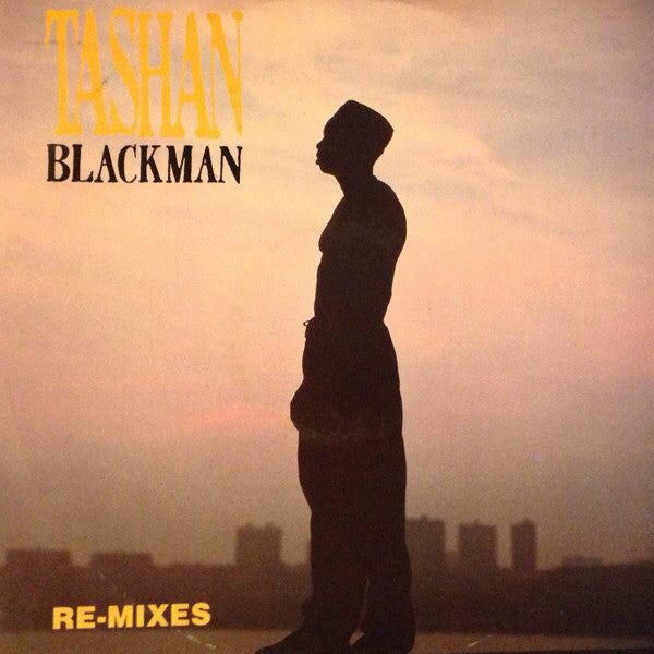 Tashan - Black Man (Re-Mixes) - Used Vinyl Record 12"